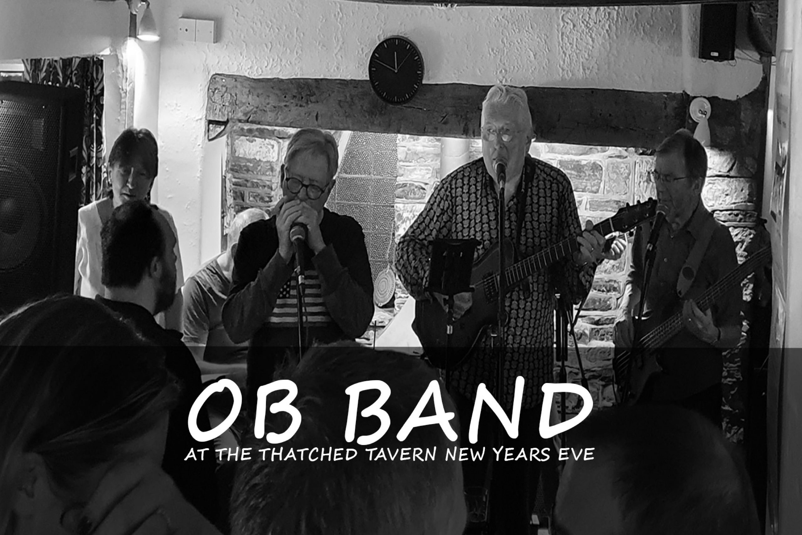 Live Music New Years Eve with OB Band on Saturday 31st December 2022 from 9pm at the Thatched Tavern Honeybourne