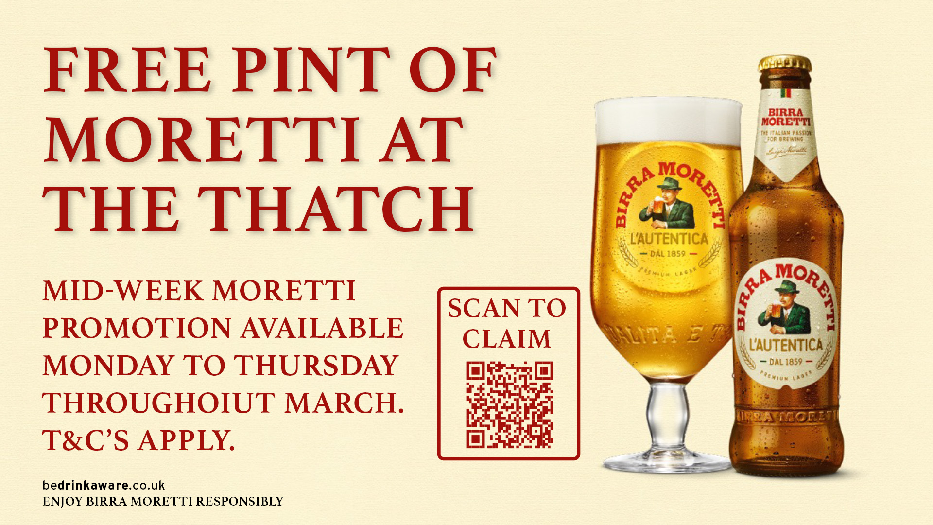 FREE Pint of Birra Moretti at The Thatched Tavern Honeybourne - Monday-Thursdays throughout March. T&C's apply.